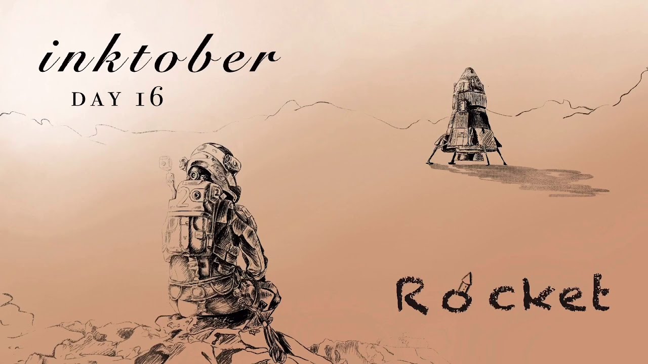 Inktober 2020 Day 16 -  Rocket