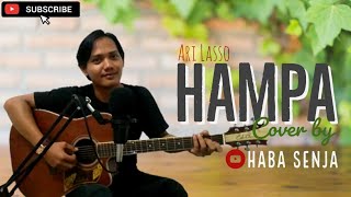 Hampa - ari lasso ( cover ) by haba senja