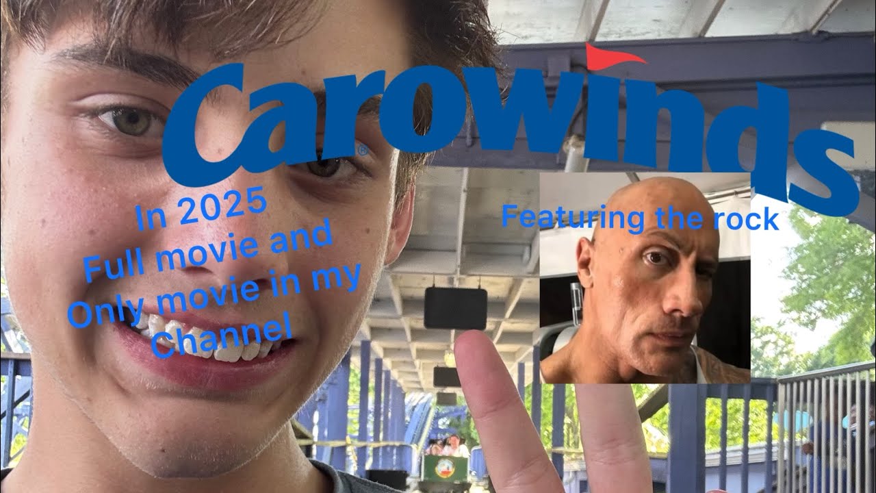 Me at Carowinds in 2025 (full movie) feat. The rock the image himself😂