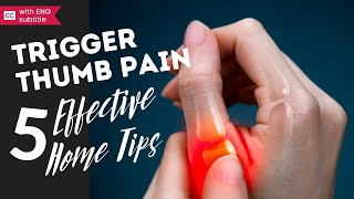 Trigger Thumb के 5 असरदार एक्सरसाइस| अंगूठा मे दर्द का इलाज