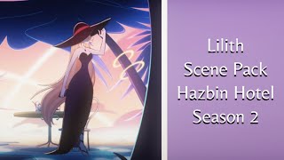 Lilith Scene Pack Hazbin Hotel S2