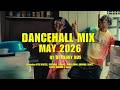 DANCEHALL MIX MAY 2026 HILL GULLY Ft VYBZ KARTEL MASICKA VALIANT ARMANI 