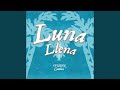 Luna Llena Version Cumbia Feat Saikid 