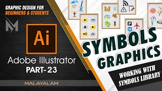 Symbols library and tools | Adobe Illustrator Malayalam | Part -23