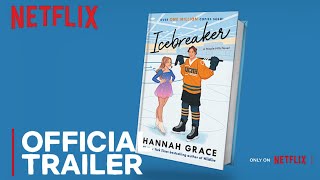 Icebreaker Trailer 2026 | Hannah Grace | Netflix | Streaming Soon