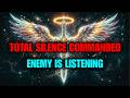🤫CHOSEN ONE: God Commands TOTAL SILENCE — Your Enemy Is Listening And You're In DANGER 👁️‍🗨️