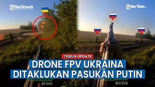 Drone FPV Ukraina Ditaklukan Pasukan Putin Dengan Senjata Kecil