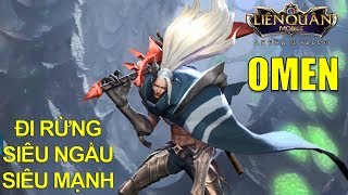 Tướng mới OMEN Quỷ kiếm dạ xoa ngoại hình max ngầu và cực mạnh với cách lên đồ đi rừng này