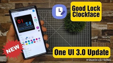 Clockface Major Update | Good Lock One UI 3.0 Update