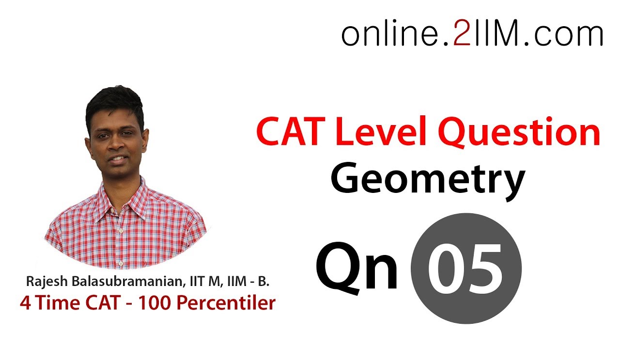 online cat preparation time CAT Preparation - Geometry Question 05
