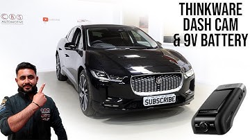 4k Dash Cam with 16 HOURS Parked Recording! | Jaguar iPace - Thinkware U1000 & iVolt Battery