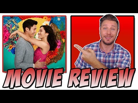 Crazy Rich Asians (2018) - Movie Review