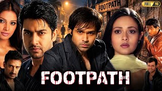 Footpath Full Movie 2003 | Emraan Hashmi | Aftab Shivdasani |  Bipasha Basu | Explain & Story