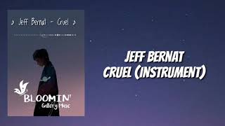 Jeff Bernat  Cruel S  Karaoke instrument