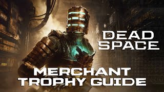 Dead Space Remake - All 13 Schematics Locations (Merchant Trophy Guide)