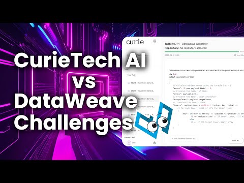 Thumbnail: CurieTech AI vs Real-World DataWeave Challenges – Did It Deliver?