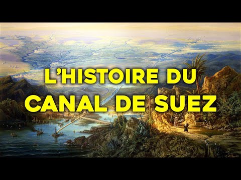 Vidéo: En quelle année a été ouvert le canal de Suez ?