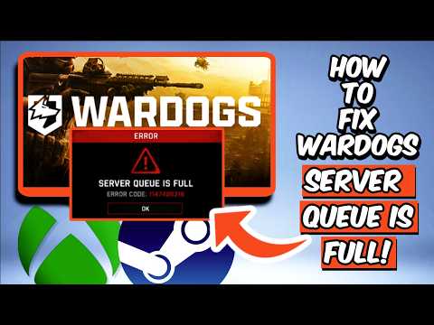 How To Fix Wardogs Server Queue is Full Error