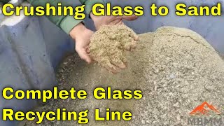 Recycling Glass To Sand Glass Crushing & Recycling Line