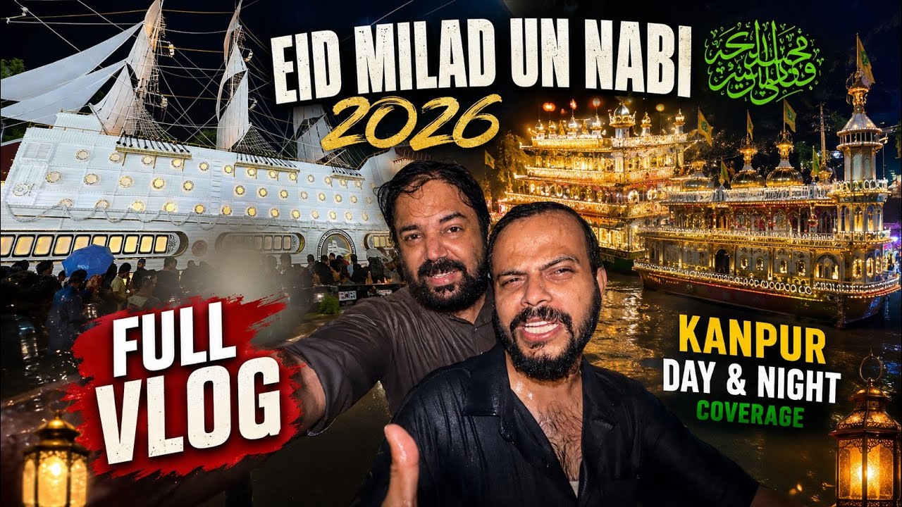 Eid Milad un Nabi Kanpur 2026 Full Vlog ❤️ #kanpur #eidmiladunnabi #vlog 