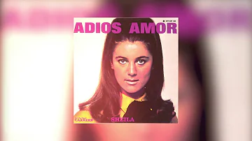 Sheila - Adios Amor - Version stéréo (Audio officiel)