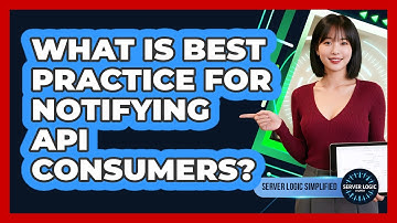 What Is Best Practice For Notifying API Consumers?