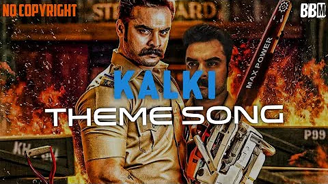 Kalki Theme Song | Kalki Movie Bgm | Kalki Mass Cop Music || BBM