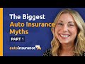 The Biggest Auto Insurance Myths: Part One