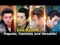 Liu Xue Yi: The Most Popular, Talented, and Versatile Chinese Drama Actor! #liuxueyi #cdrama2025