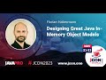Designing Great Java In-Memory Object Models | Florian Habermann (EN)