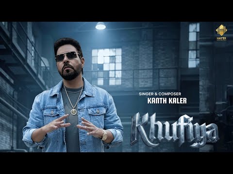 Khufiya | Kanth Kaler | New Punjabi Song 2026 | (Offical Audio) | Hayer Records | Creative Moudgil