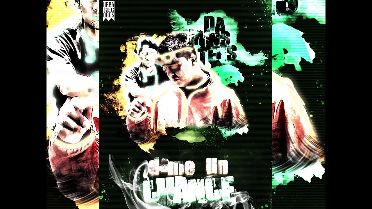 DA MONSTERS - DAME UN CHANCE