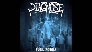 Diagnose - Fútil Rotina (Full Album)