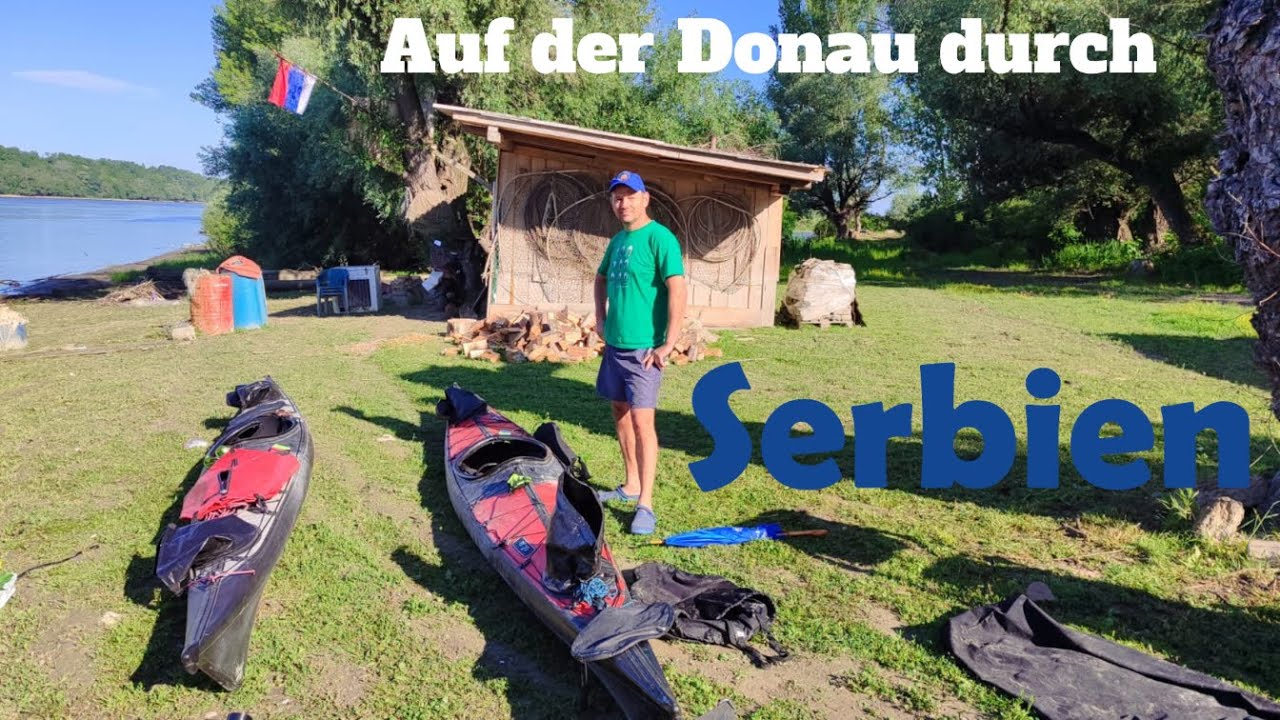 Ostwärts Teil 9 - Auf der Donau durch Serbien (1.Teil)