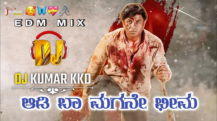 Aadi Baa Magane Bheema Remix Song Dj || Bheema movie song || Kumar Kkd