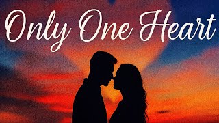 Only One Heart – Official Lyric Video | Original Pop Ballad Love Song | Popmuse Studio