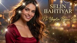 Selin Bahtiyar - Ne Yaptın Bana Sen #arabesk #keşfet