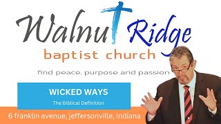 6 2 23 Wicked Ways - The Biblical Definition