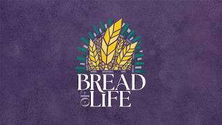Bread of Life | Lent 4 | Rev. Karyn Richards-Kuan | March 15, 2026