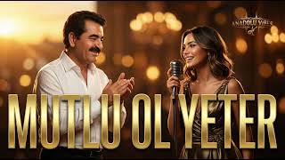 İbrahim Tatlıses - Mutlu Ol Yeter Ai Cover By Anadolu Vibes24
