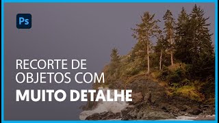 Como Recortar Imagens Detalhadas no Photoshop | Matte Painting no Photoshop e Nuke