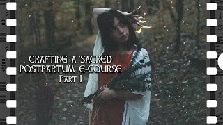 Crafting a Sacred Postpartum: Creating Sacred Space (Part 1)