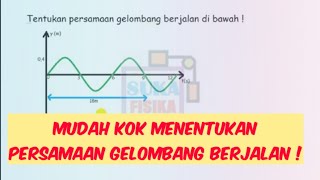 Determining the Traveling Wave Equation - High School Physics