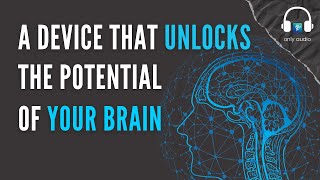 A Device That Unlocks the Potential of Your Brain  | Revolution ReadOn | English