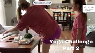 The Yoga Challenge Part 2