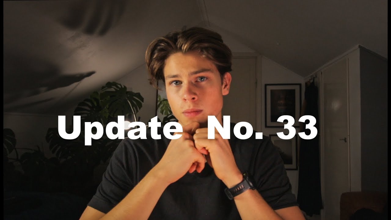 Update No 33 - YouTube