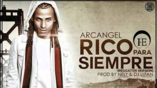 Arcangel - Rico Para Siempre (Reggaeton Version)