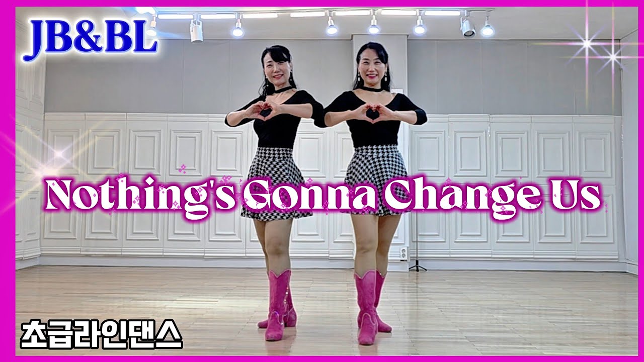 Nothing's Gonna Change Us Linedance I Alison Johnstone 외 ㅣ