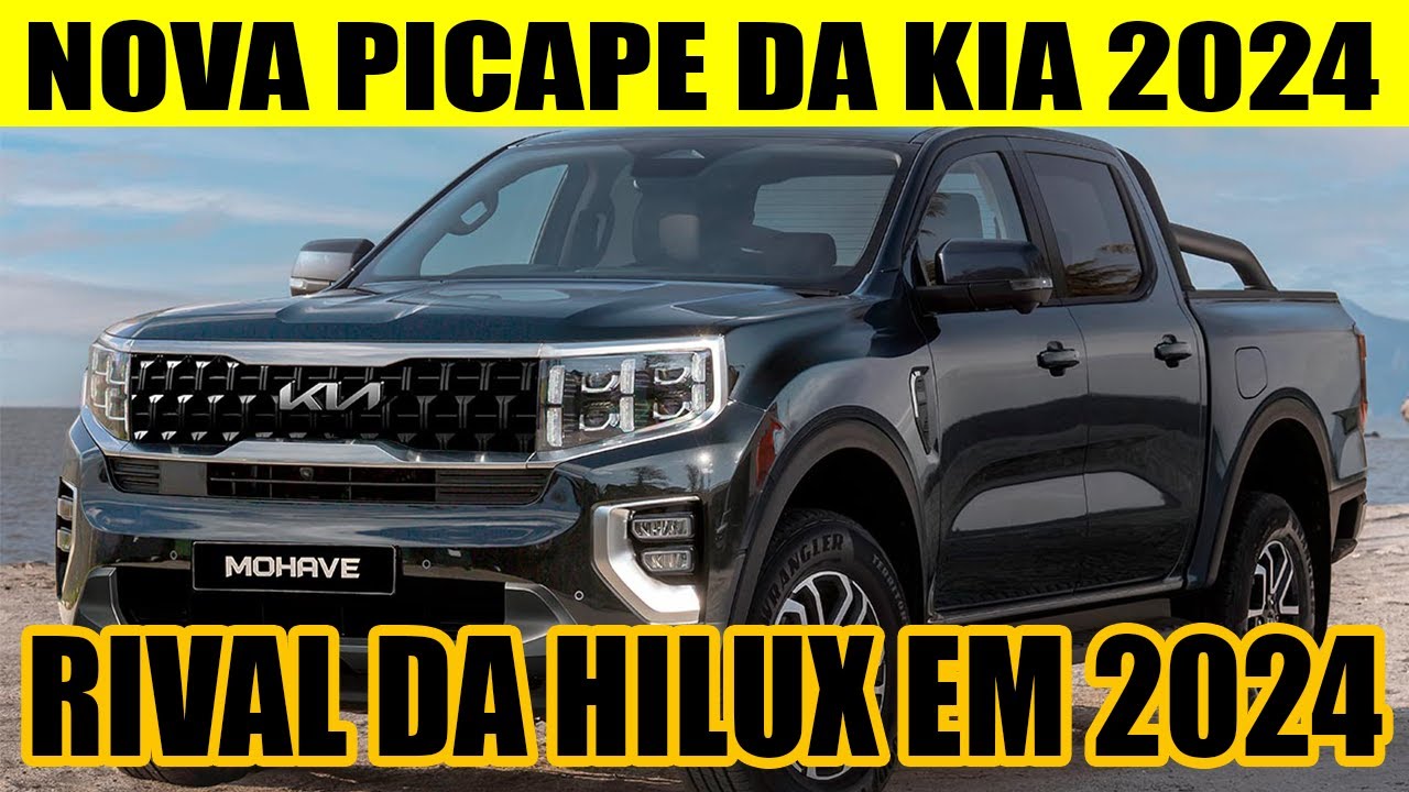 VEM AI A NOVA PICAPE KIA MOHAVE 2024 RIVAL DE PESO DA HILUX YouTube