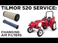 Changing Air Filters - Tilmor 520 Tractor Service